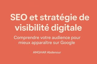 Comprendre votre audience pour mieux apparaître sur Google